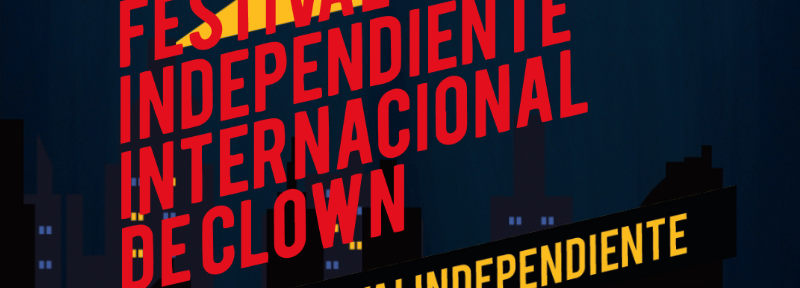 ﻿Comenzó la 2da. edición de Rojo, Festival Independiente Internacional de Clown