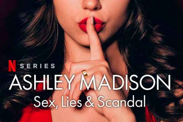 El “caso Ashley Madison” llega a Netflix: cuánto dura y de qué trata el caso que arrinconó a los infieles