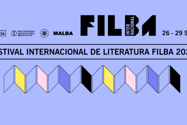 Se realiza en septiembre el Festival Internacional de Literatura de Buenos Aires: FILBA 2024