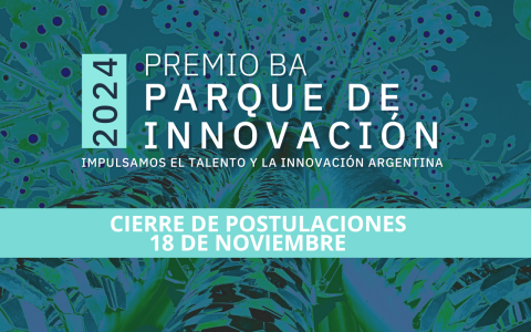 Está abierta la convocatoria para el Premio BA Parque de Innovación 2024